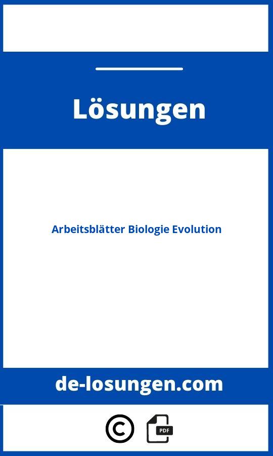 Arbeitsblätter Biologie Evolution Lösungen