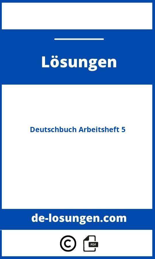 Deutschbuch Arbeitsheft 5 Lösungen