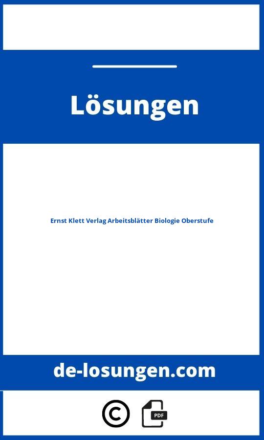 Ernst Klett Verlag Arbeitsblätter Biologie Lösungen Oberstufe