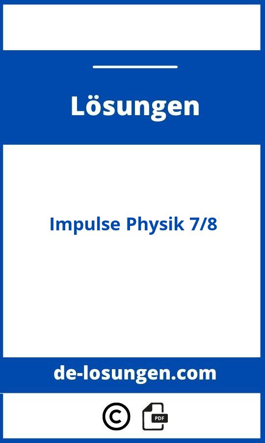 Impulse Physik 7/8 Lösungen Pdf